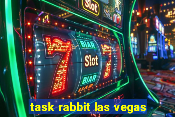 task rabbit las vegas